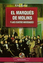 Cover of: El Marqués de Molins y "Las cuatro navidades" by 