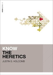 Cover of: Know the Heretics