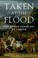 Cover of: Taken at the Flood