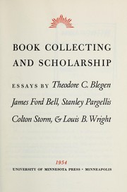 Cover of: Book collecting and scholarship by by Theodore C. Blegen ... [et al.]