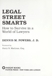 Legal street smarts by Dennis M. Powers