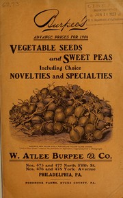 Cover of: Burpee's advance prices for 1904: vegetable seeds and sweet peas