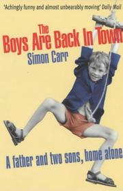 Cover of: The Boys Are Back in Town by Simon Carr, Simon Carr