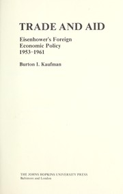 Cover of: Trade and aid : Eisenhower's foreign economic policy, 1953-1961 by 