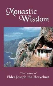 Cover of: Monastic wisdom by Joseph the Hesychast.