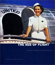 Cover of: The age of flight: a history of America's pioneering airline