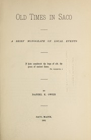 Cover of: Old times in Saco by Daniel E. Owen