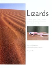 Cover of: Lizards: a natural history of some uncommon creatures, extraordinary chameleons, iguanas, geckos, and more