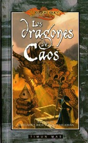 Cover of: Los Dragones de Caos by Tracy Hickman, Margaret Weis