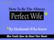 Cover of: How to Be the Almost Perfect Wife