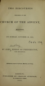 Cover of: Two discourses preached in the Church of the Advent, Boston, on Sunday, October 19, 1851