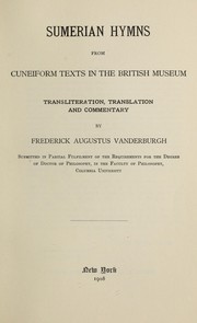 Sumerian hymns from Cuneiform texts in the British Museum by Frederick Augustus Vanderburgh