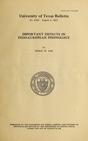 Cover of: Important defects in Indo-European phonology by Edwin Whitfield Fay