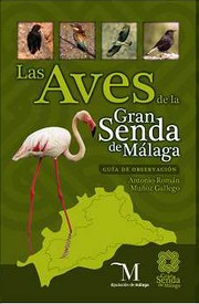 Cover of: Las aves de la Gran Senda de Málaga: Guía de observación