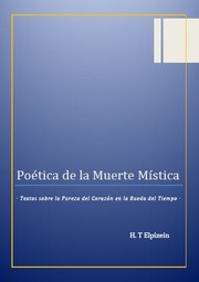 Poética de la Muerte Mística by H.T. Elpizein