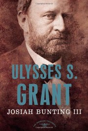 Cover of: Ulysses S. Grant by Josiah Bunting