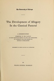 Cover of: The development of allegory in the classical pastoral