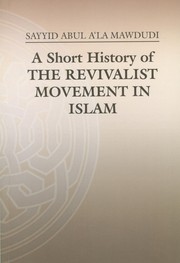 Cover of: A Short History of The Revivalist Movement in Islam