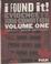 Cover of: I Found It Volume 1