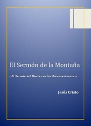El Sermón de la Montaña by Jesus Cristo