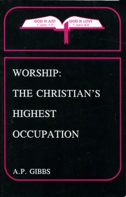 Cover of: Worship: The Christian's Highest Occupation/#8-98