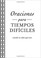 Cover of: Oraciones Para Tiempos Dificiles