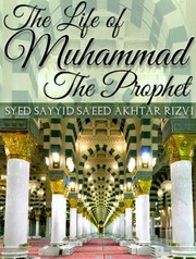 Cover of: The Life of Muhammad - The Prophet by 