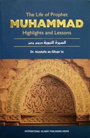 Cover of: The Life of Muhammad Highlights and Lessons by 