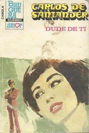 Cover of: Dudé de ti by Carlos de Santander