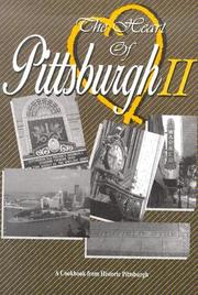 Cover of: The Heart Of Pittsburgh II: A Cook Book From Historic Pittsburgh