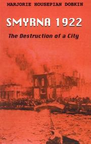 Cover of: Smyrna 1922 by Marjorie Housepian Dobkin, Marjorie Housepian Dobkin