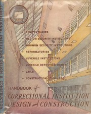 Cover of: Handbook of correctional institution design and construction: (and) Supplement ... recentprison construction 1950-1960.