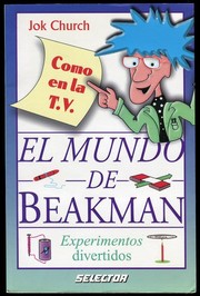 Cover of: El Mundo De Beakman: Experimentos Divertidos by Jok Church