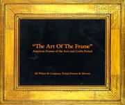Cover of: "The Art of the Frame": American Frames from the Arts and Crafts Period