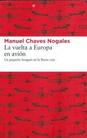 La vuelta a Europa en avión by Manuel Chaves Nogales