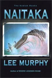 Cover of: Naitaka (Kodiak Books) | Lee Murphy