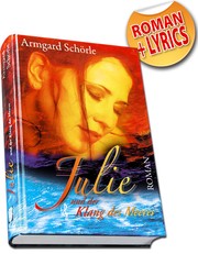 Cover of: Julie und der Klang des Meeres: ein berührender Roman über die Liebe und die Hingabe an das Leben