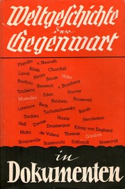 Cover of: Weltgeschichte der Gegenwart in Dokumenten: Internationale Politik