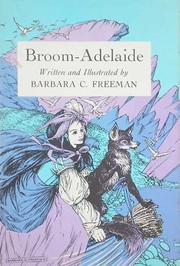 Cover of: Broom-Adelaide by Barbara Constance Freeman