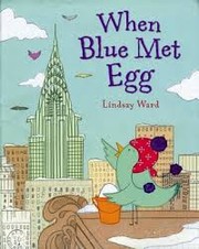 Cover of: When Blue met Egg