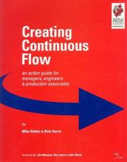 Cover of: Creating Continuous Flow: An Action Guide for Managers, Engineers and Production Associates (Lean Enterprise Institute)