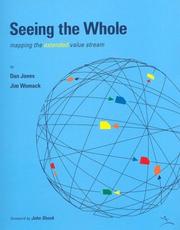 Cover of: Seeing the whole: mapping the extended value stream