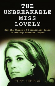 Cover of: The Unbreakable Miss Lovely: How the Church of Scientology tried to destroy Paulette Cooper