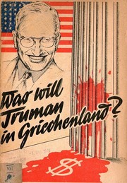 Was will Truman in Griechenland?