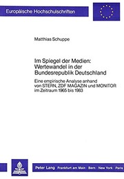 Cover of: Im Spiegel der Medien: Wertewandel in der Bundesrepublik Deutschland by Matthias Schuppe