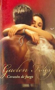 Cover of: Corazon De Fuego by Gaelen Foley