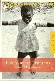 Cover of: Los ángeles perdidos: La explotación del niño en el mundo