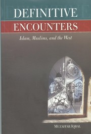 Cover of: Definitive Encounters: Islam, Muslims, and the West