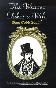 Cover of: The weaver takes a wife by Sheri Cobb South