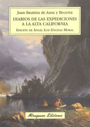 Cover of: Diarios de las expediciones  a la Alta California: 1774, 1775-1776
